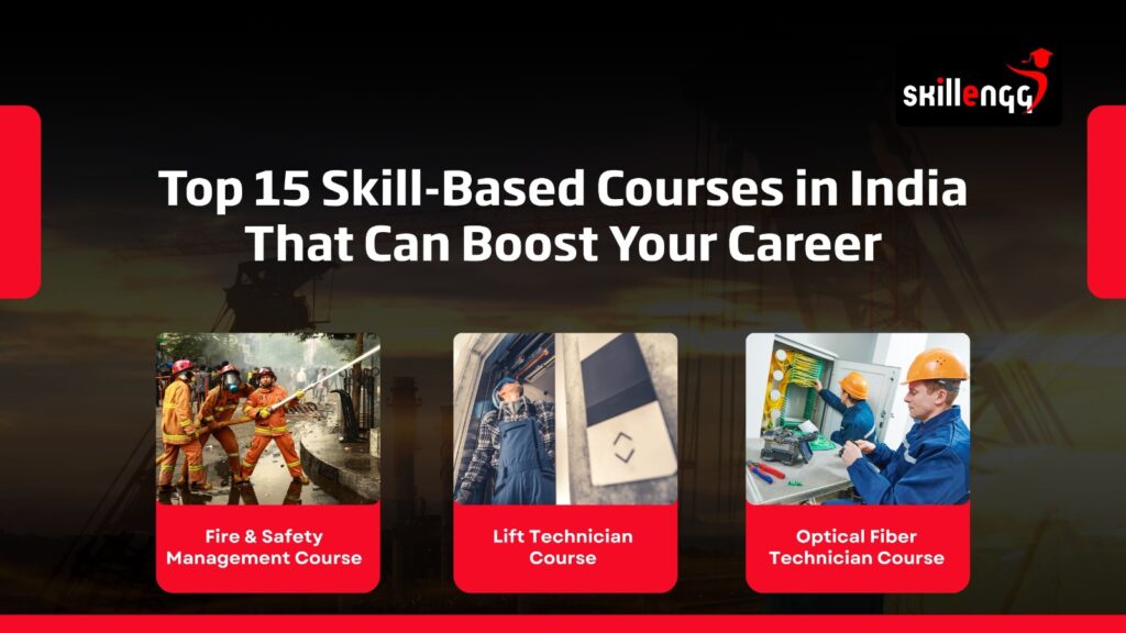 Top 15 Skill-Based Courses in India That Can Boost Your Career